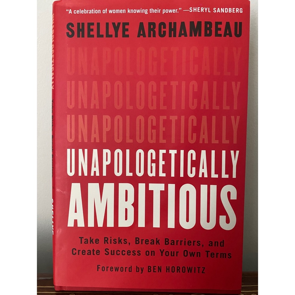 BOOK (Hard Cover): Unapologetically Ambitious by Shelley Archambeau